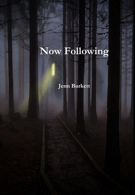 Now Following by Burkett, Jenn