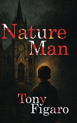 Nature Man by Figaro, Tony