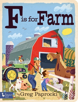 F Is for Farm by Paprocki, Greg