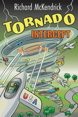 Tornado Intercept by McKendrick, Richard
