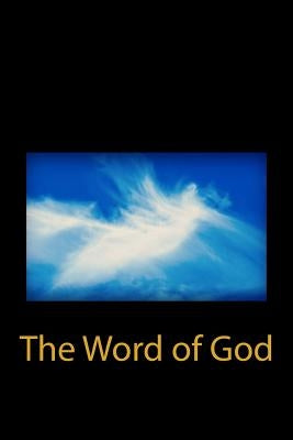 The Word of God by Gabriel, Archangels Michael and