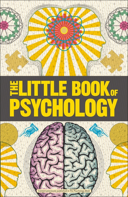 Big Ideas: The Little Book of Psychology by DK
