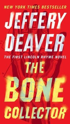 The Bone Collector by Deaver, Jeffery