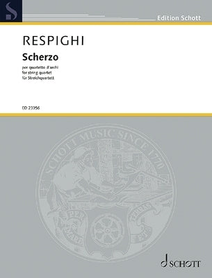 Scherzo in E Minor (P191): For String Quartet by Respighi, Ottorino
