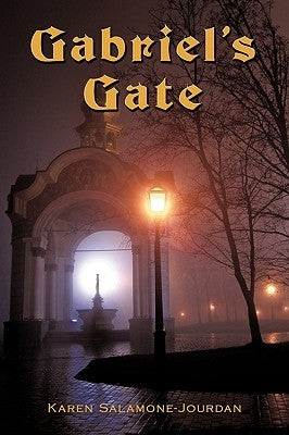 Gabriel's Gate by Salamone-Jourdan, Karen