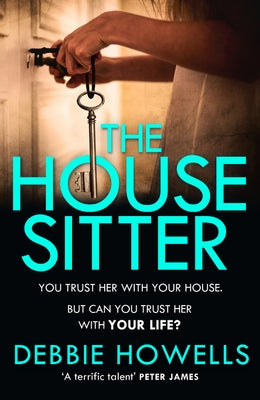 The House Sitter by Howells, Debbie