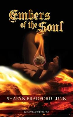 Embers of the Soul by Lunn, Sharyn Bradford
