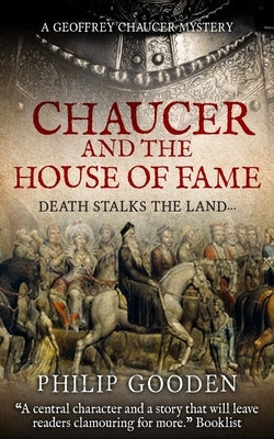 Chaucer and the House of Fame by Gooden, Philip