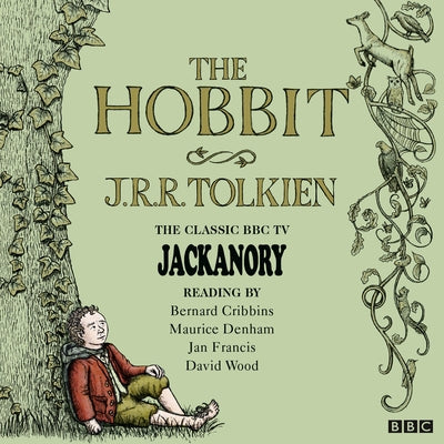The Hobbit: Jackanory by Tolkien, J. R. R.