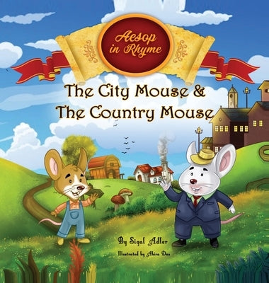 The City Mouse and the Country Mouse by Adler, Sigal