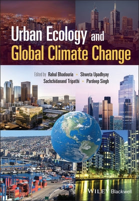 Urban Ecology and Global Climate Change by Bhadouria, Rahul