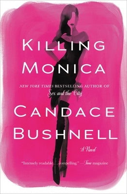 Killing Monica by Bushnell, Candace