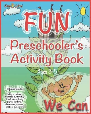 Fun Preschooler's Activity Book: Can Cubs English by Cabrera, Erik Sosa