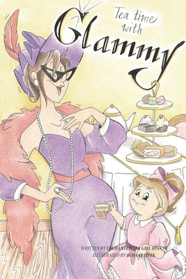 Tea Time with Glammy by Enchanted Tea Girl Joanne
