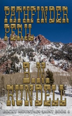 Pathfinder Peril by Rundell, B. N.