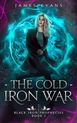 The Cold Iron War by Williams, Kalene