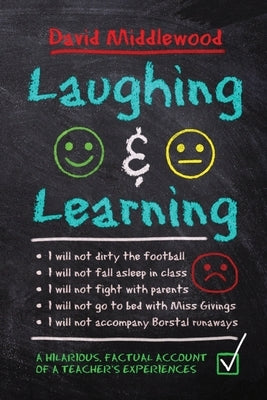 Laughing and Learning by Middlewood, David