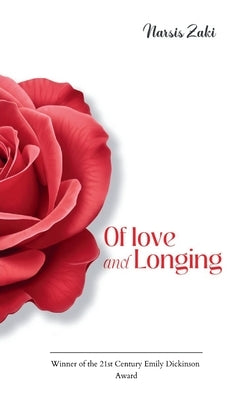 Of Love and Longing by Zaki, Narsis