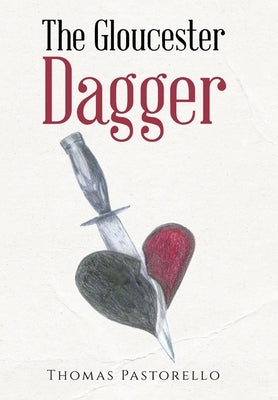 The Gloucester Dagger by Pastorello, Thomas