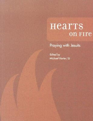 Hearts on Fire: Praying with Jesuits by Harter, Michael J.