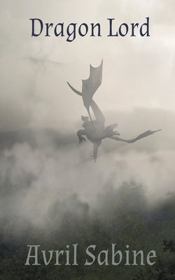 Dragon Lord by Sabine, Avril
