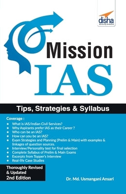Mission IAS - Prelim/ Main Exam, Trends, How to prepare, Strategies, Tips & Detailed Syllabus 2nd Edition by Disha Experts