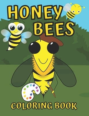 honey bee coloring book for kids ages 4-8: Bees Book For Kids, Great Gift for Girls and Boys, Insect and Bug Coloring Books For Children by Designs, Kuyoh