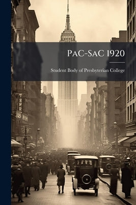 PaC-SaC 1920 by Student Body of Presbyterian College
