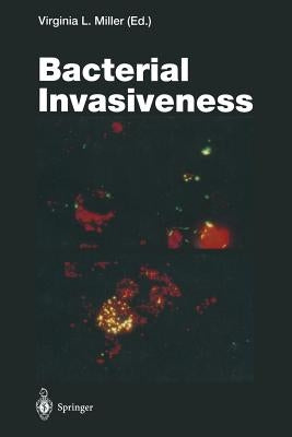 Bacterial Invasiveness by Miller, Virginia L.