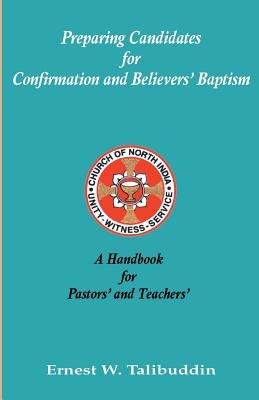 A Handbook for Pastor's and Teacher's by Talibuddin, Ernest W.