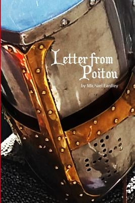 Letter From Poitou by Eardley, Michael