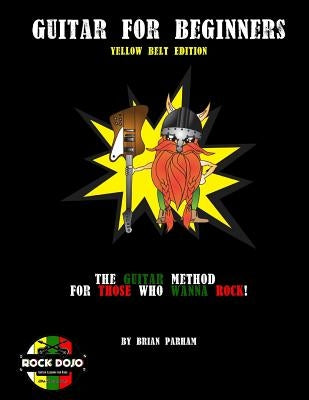 Guitar for Beginners: Rock Dojo: Yellow Belt Edition by Parham, Sophie