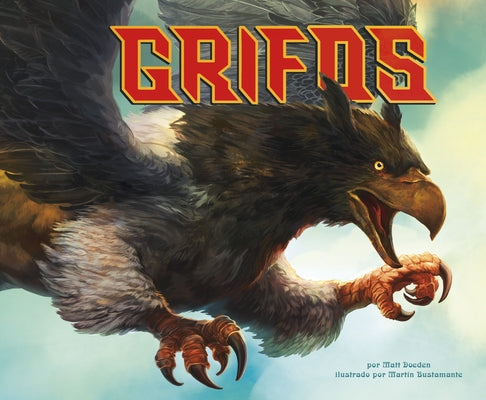 Grifos by Doeden, Matt