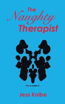 The Naughty Therapist by Kolbe, Jess