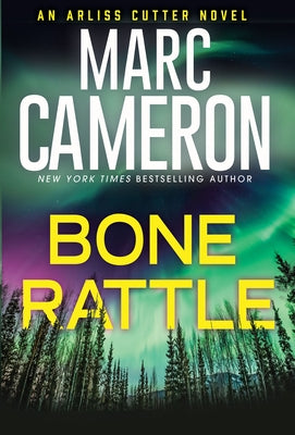Bone Rattle: A Riveting Novel of Suspense by Cameron, Marc