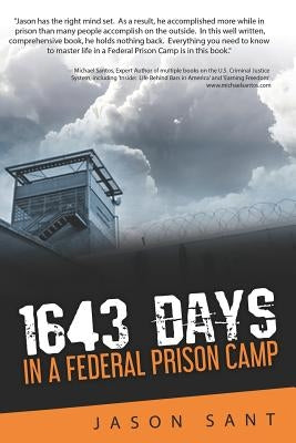 1643 Days: In a Federal Prison Camp by Hampton, Bob