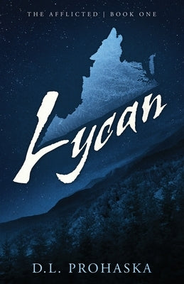 Lycan by Prohaska, D. L.