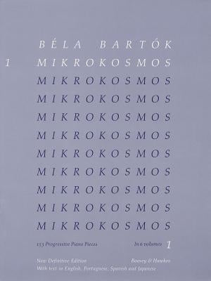 Bela Bartok - Mikrokosmos Volume 1 (Blue): 153 Progressive Piano Pieces by Bartok, Bela
