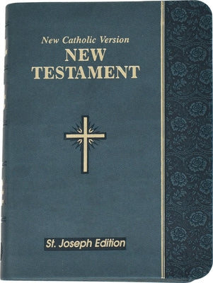 New Testament-OE-St. Joseph: New Catholic Version by Catholic Book Publishing Corp