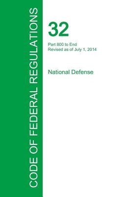 Code of Federal Regulations Title 32, Volume 6, July 1, 2015 by Office of the Federal Register