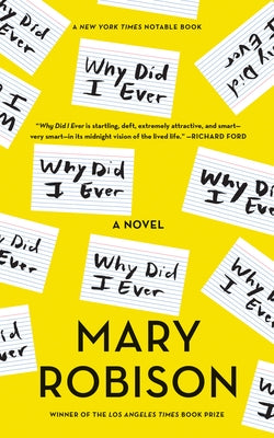 Why Did I Ever by Robison, Mary