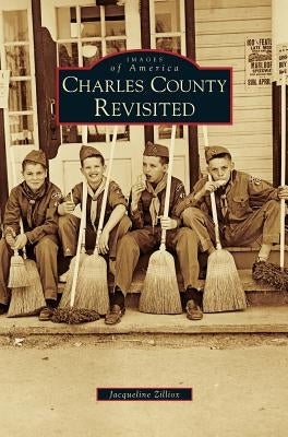 Charles County Revisited by Zilliox, Jacqueline