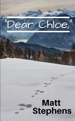 "Dear Chloe," by Stephens, Matt