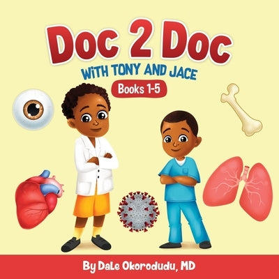 Doc 2 Doc Books 1 - 5 by Okorodudu, Dale