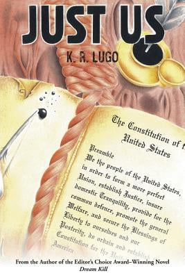 Just Us by Lugo, K. R.