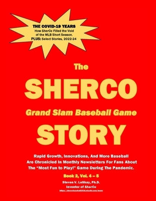 The SHERCO Grand Slam Baseball STORY, Bk. 2 by Leshay, Steven V.