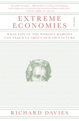 Extreme Economies by Davies, Richard