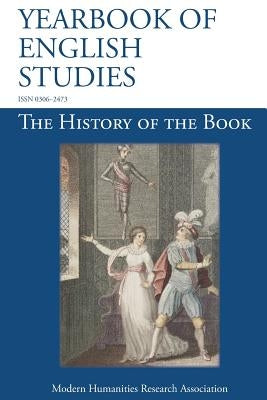 The History of the Book (Yearbook of English Studies (45) 2015) by Jung, Sandro
