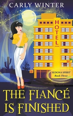 The Fiancé is Finished by Winter, Carly