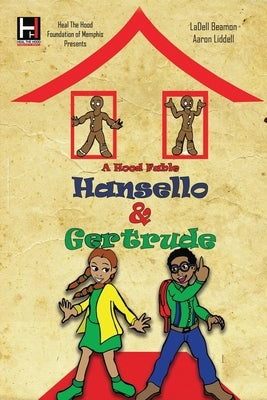 Hansello and Gertrude Hood Fables (1) by Beamon, Ladell